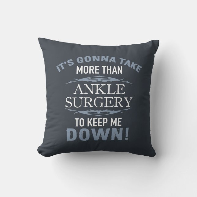 Ankle Surgery Humor Throw Pillow (Front)