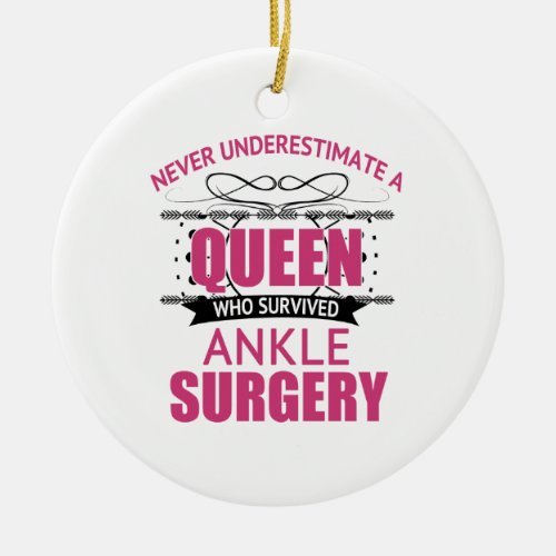 Ankle Surgery Recovery For Women Ceramic Ornament