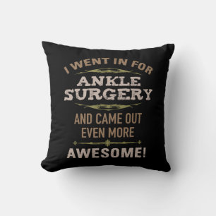 Ankle Surgery Recovery Humor Throw Pillow