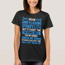 Ankylosing Spondylitis Awareness Blue AS Ribbon T-Shirt