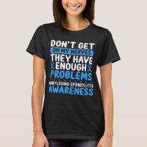 Ankylosing Spondylitis Ribbon Blue AS Awareness T-Shirt