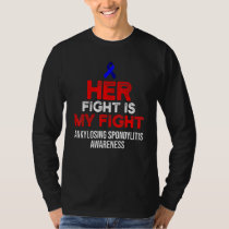 Ankylosing Spondylitis Survivor Bechterew Warrior  T-Shirt