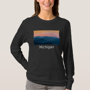 Ann Arbor city Michigan Mountain sunset hometown T-Shirt