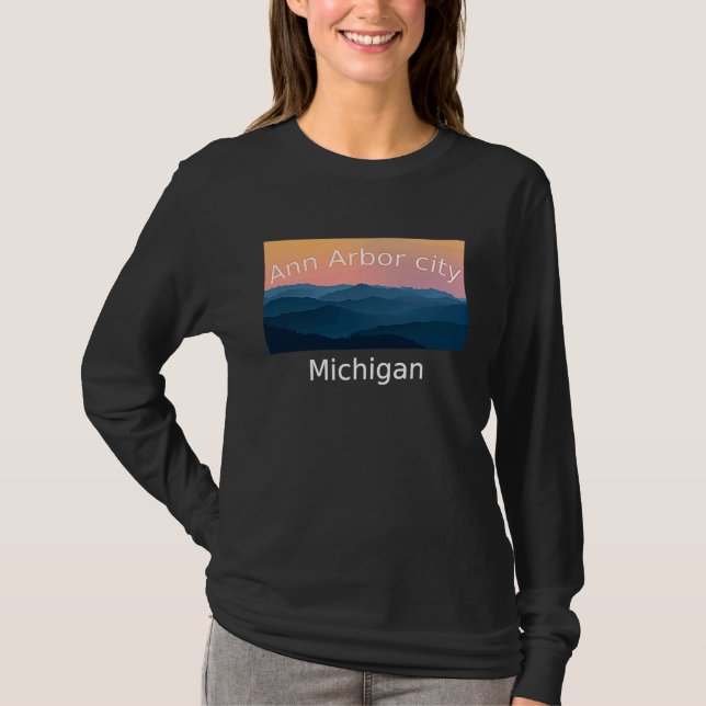 Ann Arbor city Michigan Mountain sunset hometown T-Shirt (Front)
