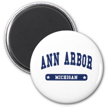 Ann Arbor Michigan College Style T Shirts Magnet by republicofcities at Zazzle