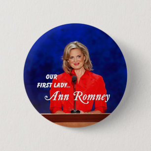 Ann Romney First Lady Button