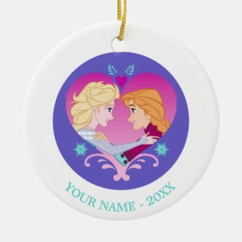 Anna And Elsa | Facing Each Other Add Your Name Ceramic Ornament by frozen at Zazzle