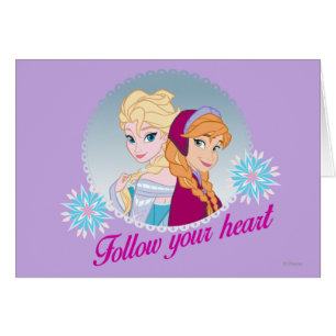Anna and Elsa Follow Your Heart