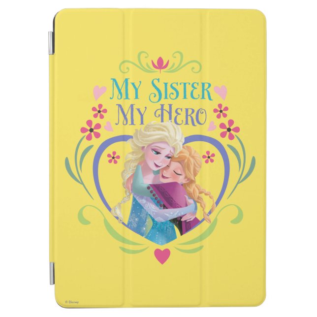 Anna and Elsa | My Sister My Hero iPad Air Cover (Front)