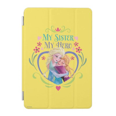 Anna and Elsa | My Sister My Hero iPad Mini Cover