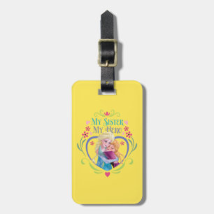 Anna and Elsa   My Sister My Hero Luggage Tag