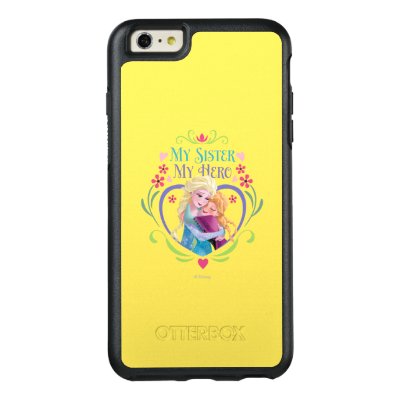 Anna and Elsa | My Sister My Hero OtterBox iPhone 6/6s Plus Case