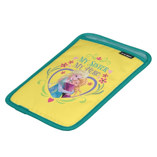 Anna and Elsa | My Sister My Hero Sleeve For iPad Mini (Front Bottom)
