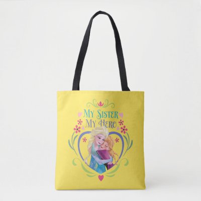 Anna and Elsa | My Sister My Hero Tote Bag