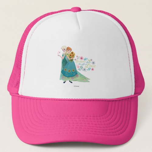 Anna and Elsa  Sister Love Trucker Hat