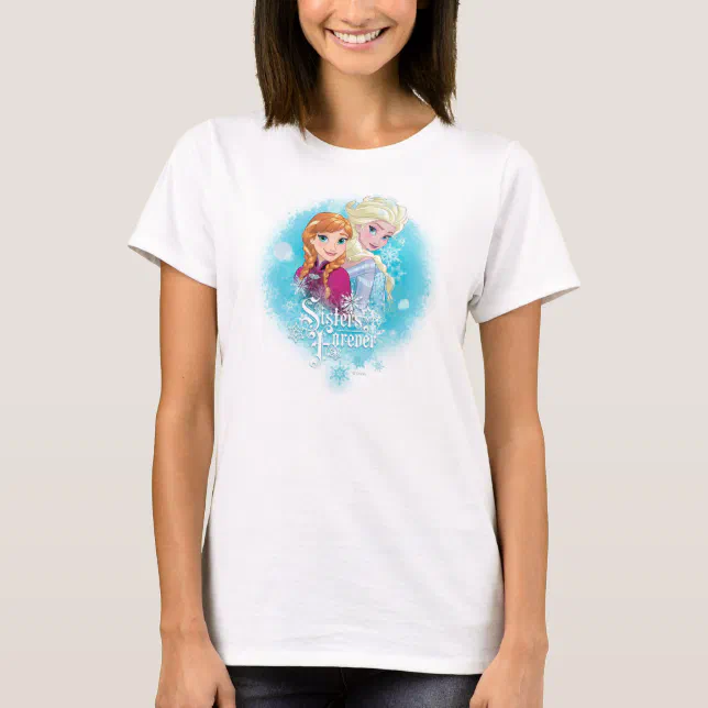 Anna and Elsa Sisters Forever T-Shirt