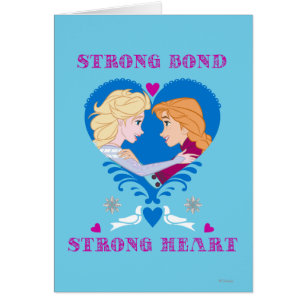 Anna and Elsa Strong Bond, Strong Heart