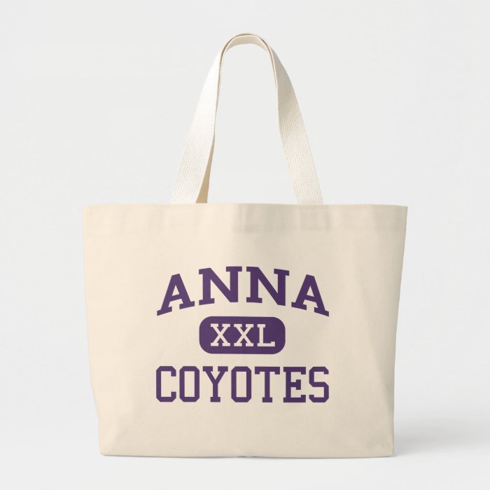 Anna   Coyotes   Anna High School   Anna Texas Bags