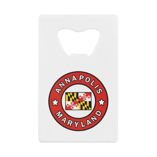 Annapolis Maryland Credit Card Bottle Opener