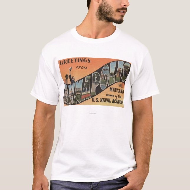 Annapolis, Maryland - Large Letter Scenes T-Shirt (Front)
