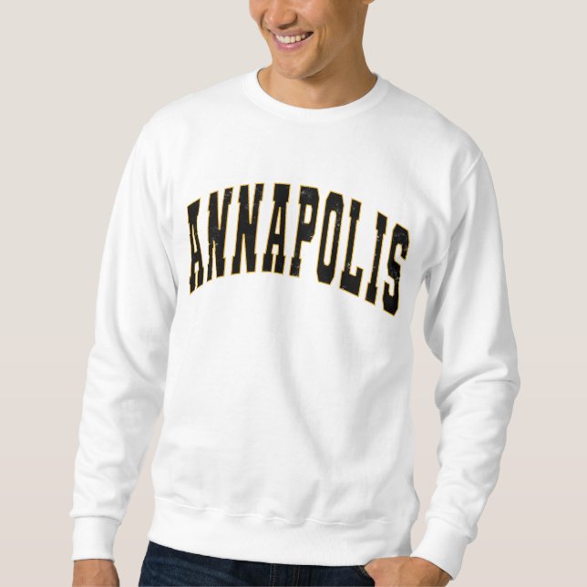 Annapolis Maryland Vintage College Style Sweatshirt (Front)