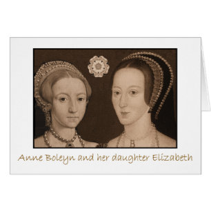 Anne Boleyn and her daughter Elizabeth Cards