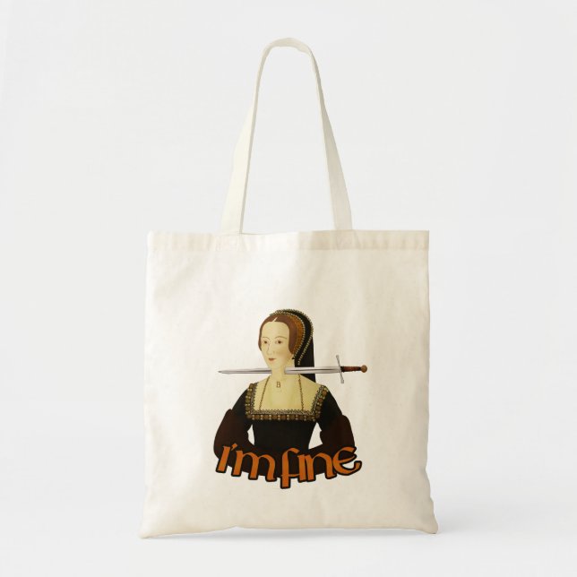 Anne Boleyn - I'm fine Tote Bag (Front)