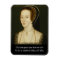 Anne Boleyn Quote Magnet