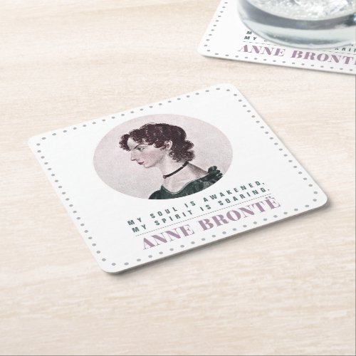 Anne Bronte Portrait and Quote My Soul is Awakened Square Paper Coaster