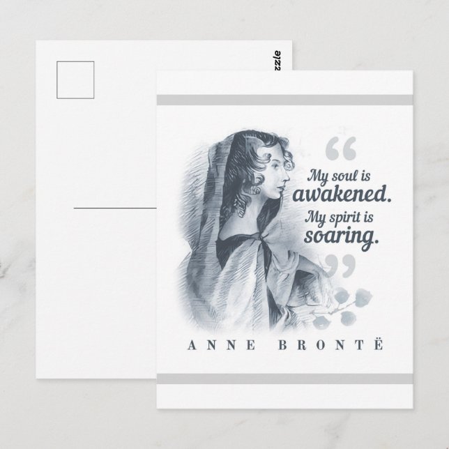 Anne Bronte Quote My Soul Is Awakened Postcard (Front/Back)