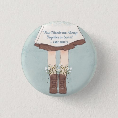 Anne of Green Gables Friendship Quote Button