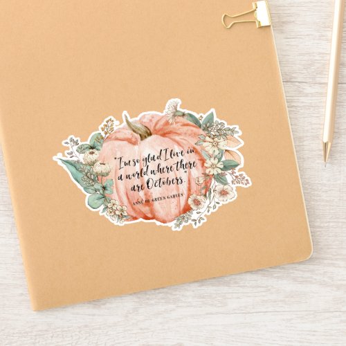 Anne of Green Gables October Quote Sticker
