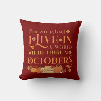 Anne of Green Gables on October Quote Throw Pillow