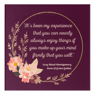 Anne Of Green Gables Quote I - Cute Style Acrylic Print