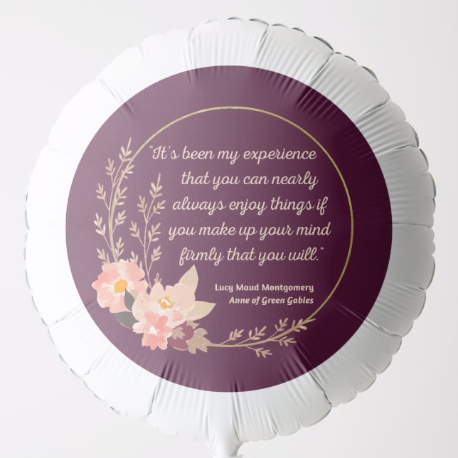 Anne Of Green Gables Quote I - Cute Style Balloon (Front)
