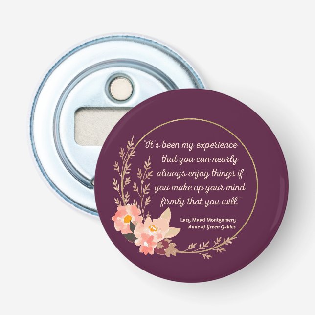 Anne Of Green Gables Quote I - Cute Style Bottle Opener (Front)