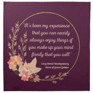 Anne Of Green Gables Quote I - Cute Style Cloth Napkin