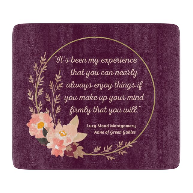 Anne Of Green Gables Quote I - Cute Style Cutting Board (Front)