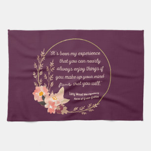 Anne Of Green Gables Quote I - Cute Style Kitchen Towel