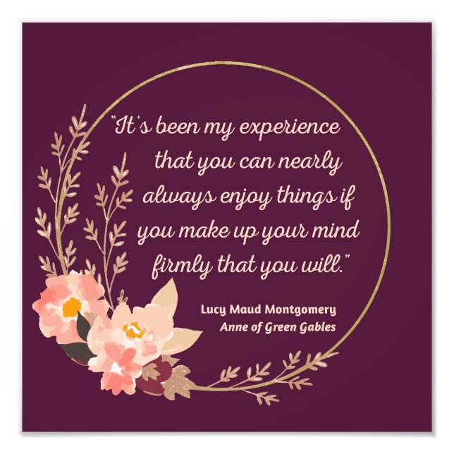 Anne Of Green Gables Quote I - Cute Style Photo Print (Front)