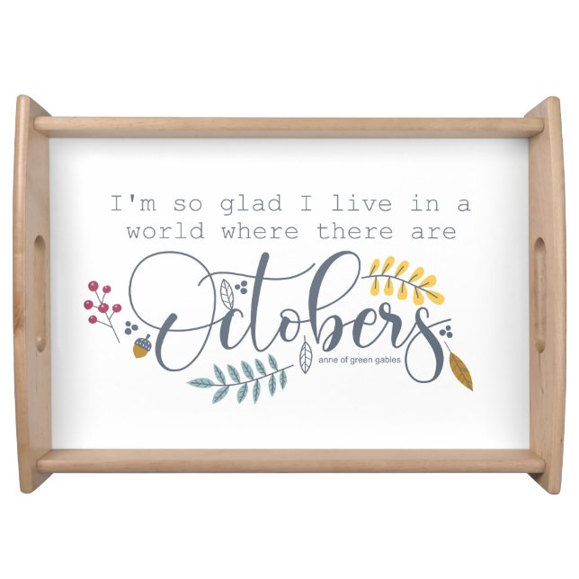 Anne Of Green Gables Quote Serving Tray (Front)