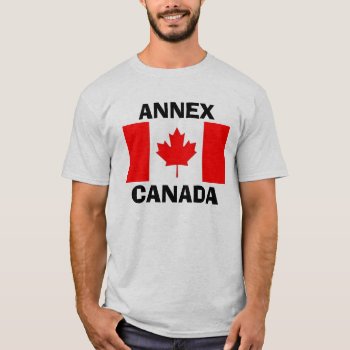 Annex Canada T-shirt by Mikeybillz at Zazzle
