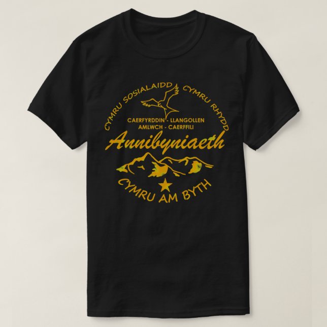 Annibyniaeth Cymru am Byth T-Shirt (Design Front)