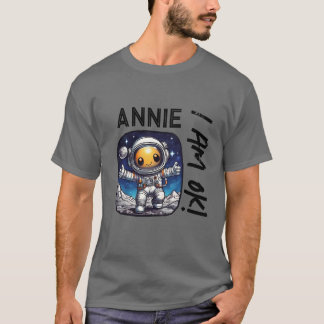 Annie I Am OK! | Song Lyrics Twist With Astronaut T-Shirt