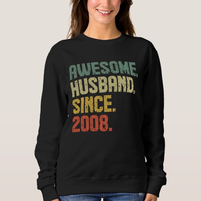 Anniversary Awesome Husband Since 2008 Retro Sweatshirt (Front)