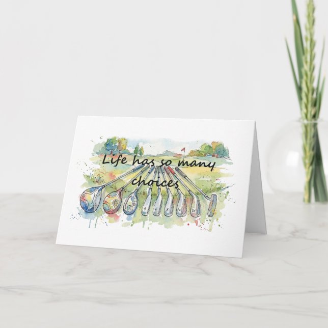 Anniversary  Humor Golf Golfing Quote Life Choices Card (Front)