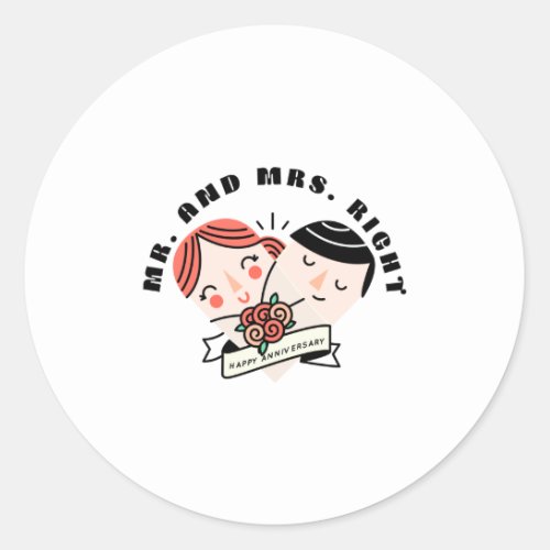 Anniversary mr and mrs right classic round sticker