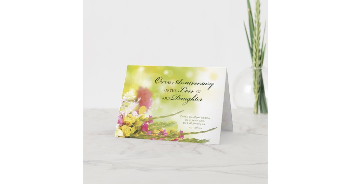 Anniversary of Loss of Daughter, Death, Flowers Card ...