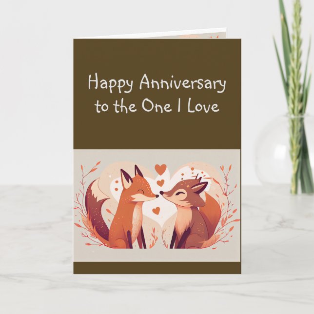  Anniversary to the One I Love Fox Animals  Card (Front)