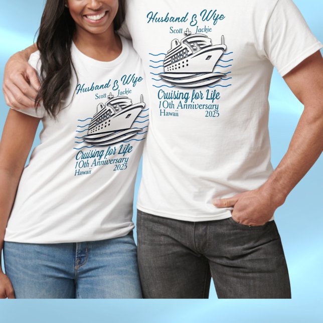  Anniversary  Wedding Cruise Vacation  PERSONALIZE T-Shirt (Making Memories with each other.)